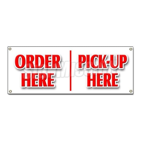 Signmission ORDER HERE PICK-UP HERE BANNER SIGN hamburger pizza french fry ice cream B-Order Here Pickup Here - main